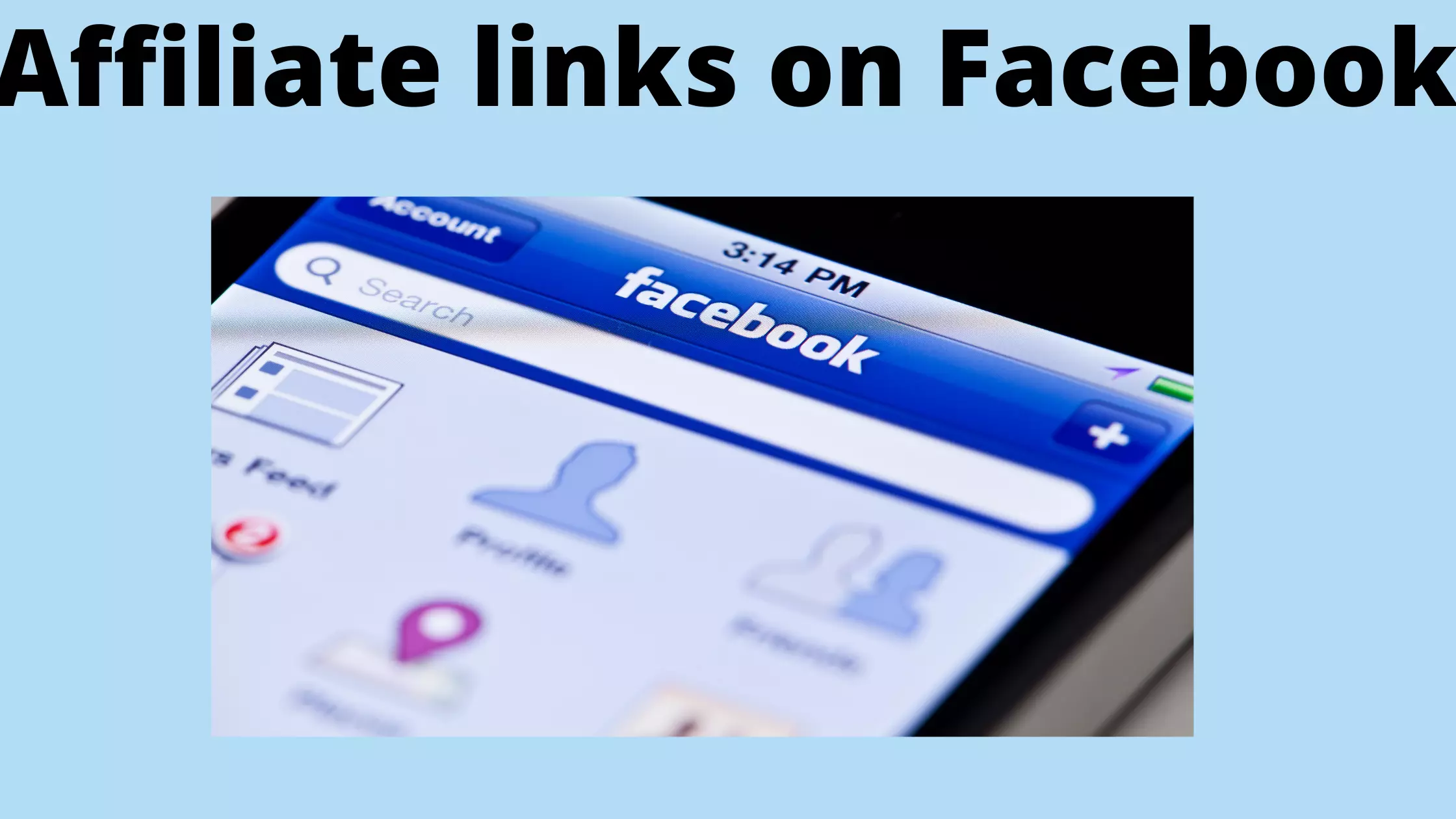 How to Promote Affiliate Links on Your Facebook profile